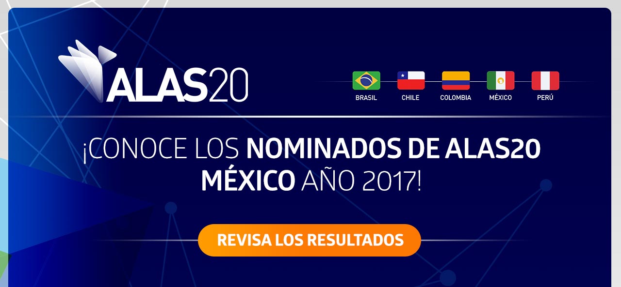 Resultados de Nominados ALAS20 México año 2017
